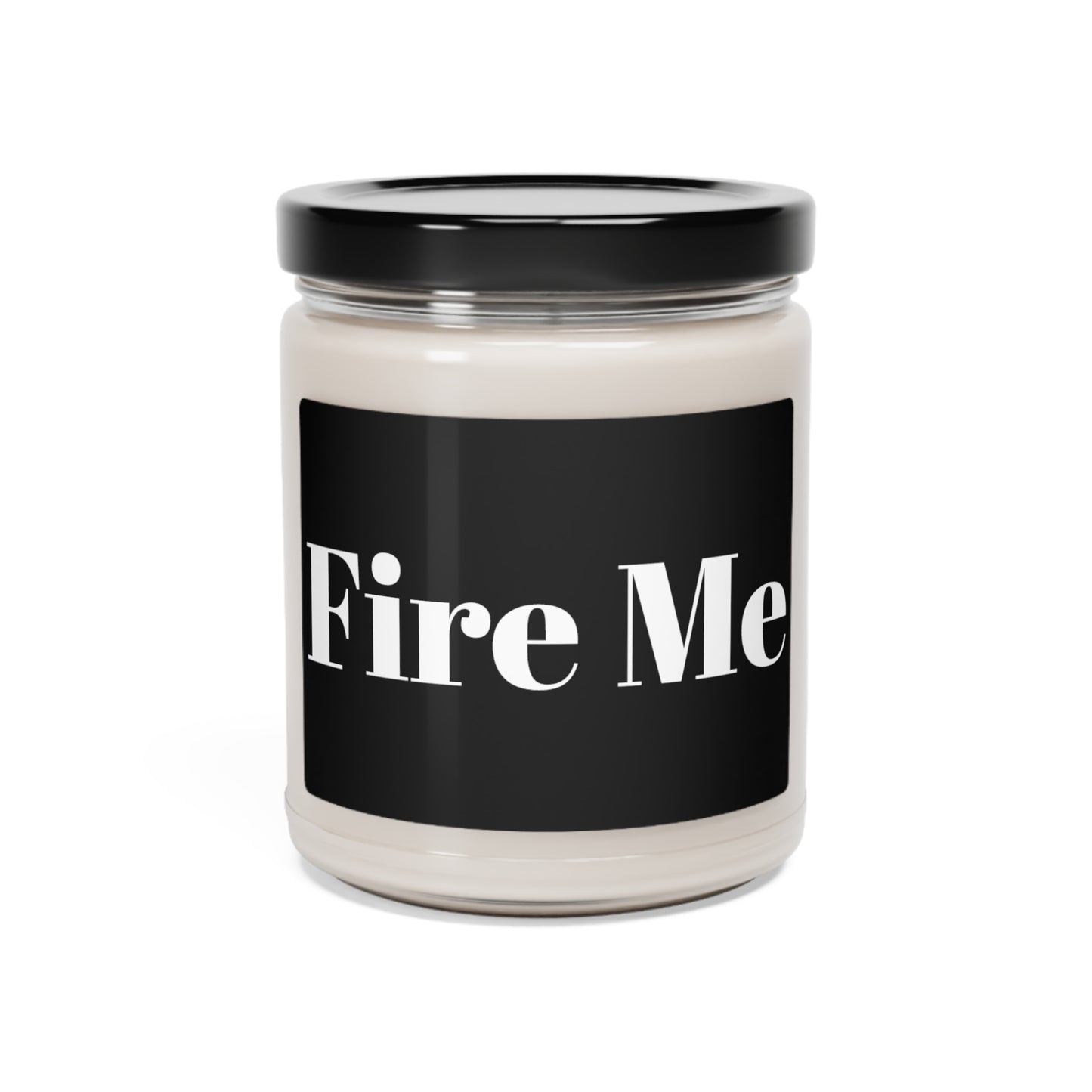 Fire Me Scented Candle